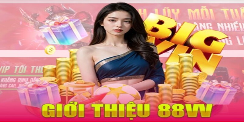 2015 nhà cái đã giới thiệu 88VV với người chơi
