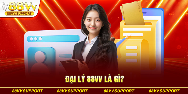 Đại lý 88vv luôn là mô hình hấp dẫn