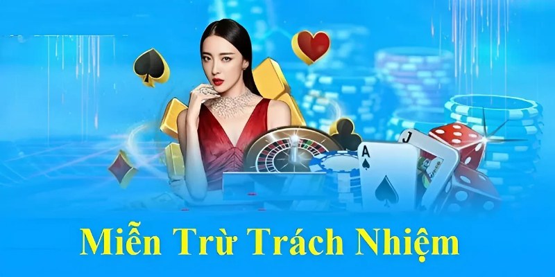Miễn trừ trách nhiệm là 1 điều khoản có lợi cho nhà cung cấp