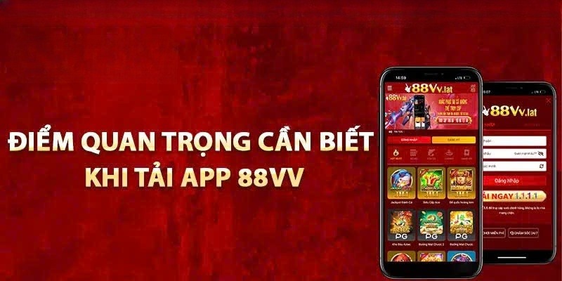Tải app 88vv để tối ưu hoá trải nghiệm