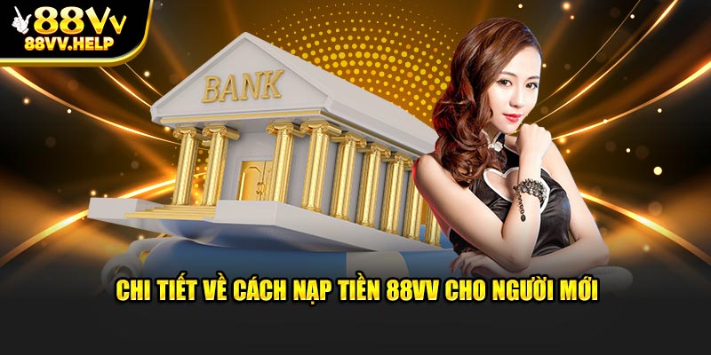 Trang chủ 88vv đa dạng các phương thức nạp tiền