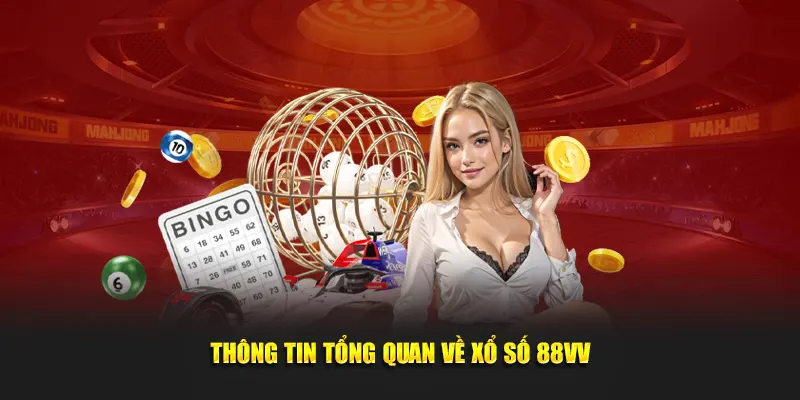 Xổ số 88vv là trò chơi được ưa chuộng bởi người chơi việt nam